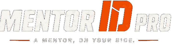 MentorID Pro - a mentor, on your side.